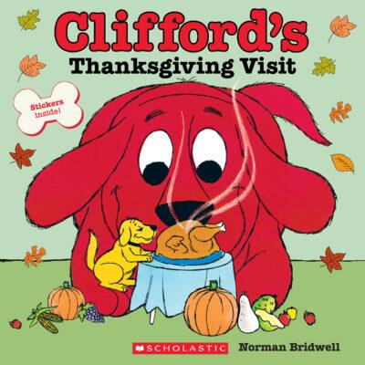 Clifford's Thanksgiving Visit (paperback) - by Nor...