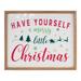 "Have Yourself A Merry Little Christmas" Wall Sign - 15.75" - Multi-Color