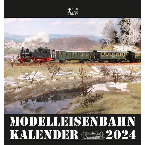 Modelleisenbahnkalender 2024 - Bild und Heimat