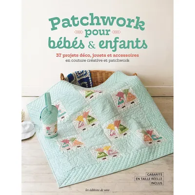 Livre « Patchwork pour bébés et enfants »