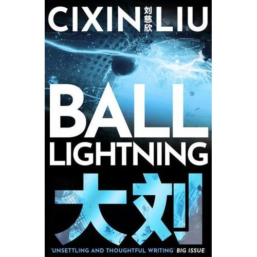 Ball Lightning – Cixin Liu