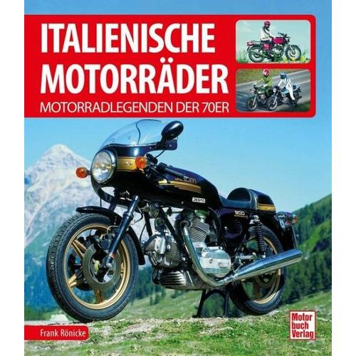 Italienische Motorräder – Frank Rönicke