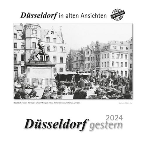 Düsseldorf Gestern 2024