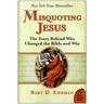 Misquoting Jesus - Bart D. Ehrman, Kartoniert (TB)