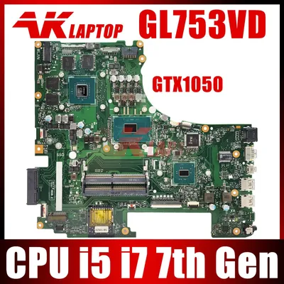 GL753VD Ordinateur Portable carte mère i5-7300HQ i7-7700HQ CPU GTX1050 GPU Pour Bali ROG GL753VD