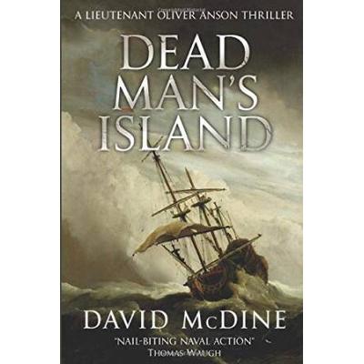 Dead Mans Island A Lieutenant Oliver Anson Thriller