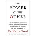 Pre-Owned The Power of the Other: The startling effect other people have on you from the boardroom to the bedroom and beyond-and what to do about it Paperback