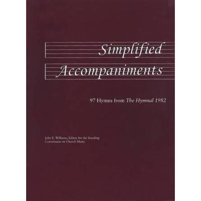 Simplified Accompaniments: 97 Hymns From The Hymnal 1982