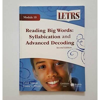 Letrs Module 10 Reading Big Words