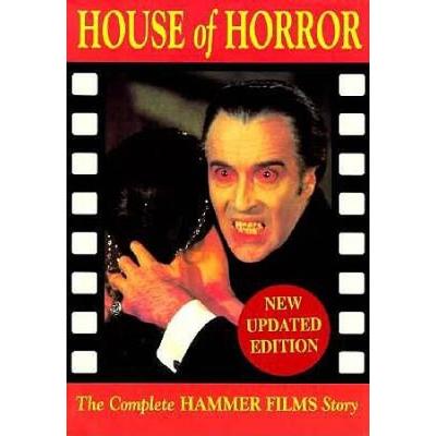House Of Horror [Old Edition]: The Complete History Of Hammer Films