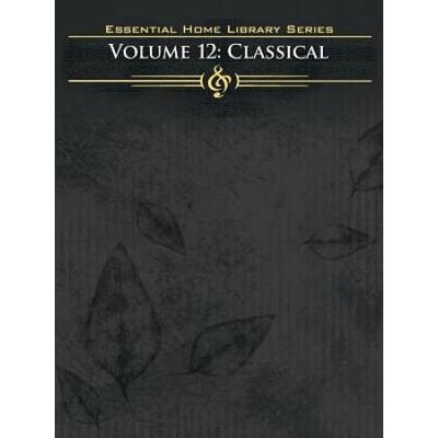 Essential Home Library Vol Classical Piano Solo Essential Home Library Series