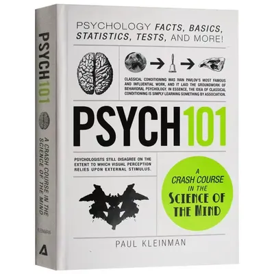 Psych 101 de Paul Kleinman A Crash CINtroin the Science of the Beaumont Livre de référence anglais