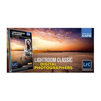 PhotoshopCAFE Lightroom Classic 2020 for Digital Photographers LR2020DL