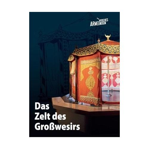 Das Zelt des Großwesirs – Sarah Maria Lorenz, Daniel Hohrath, Priscilla Pfannmüller