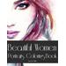 Beautiful Women Portraits Coloring Book Color Gorgeous Women Faces Close Up Sketches Of Various Artists For Teenagers Adults