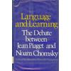 Language and Learning The Debate between Jean Piaget Noam Chomsky