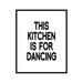 Poster Master Typography Poster - Quote Print - This Kitchen is for Dancing Joy Funny Inspiring - 16x20 UNFRAMED Wall Art - Gift for Family Chef Friend - Wall Decor for Home Pub Bar Restaurant