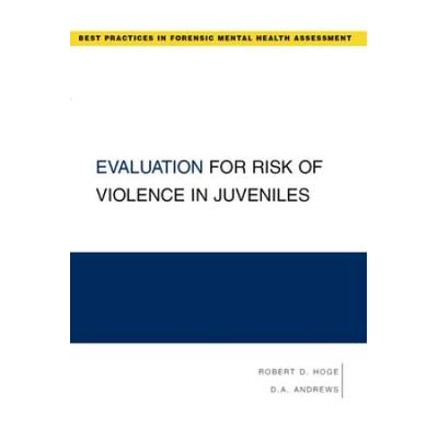 Evaluation For Risk Of Violence In Juveniles