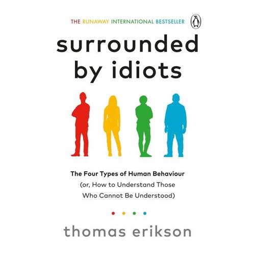 Surrounded by Idiots – Thomas Erikson