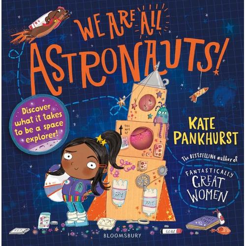 We Are All Astronauts – Kate Pankhurst