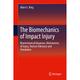 The Biomechanics Of Impact Injury - Albert I. King, Gebunden