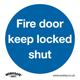 Sealey Worksafe SS4V1 Sign - Fire Door Keep Locked Shut - Self-Adhesive Vinyl