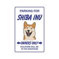 Shiba Inu Novelty Sign | Indoor/Outdoor | Funny Home DÃ©cor for Garages Living Rooms Bedroom Offices | SignMission Gift Kennel Breeder Groomer Lover Sign Wall Plaque Decoration