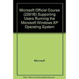 Pre-Owned Supporting Users Running the Microsoft Windows XP Operating System : Msm2261bcpnpb 9780758088574 /