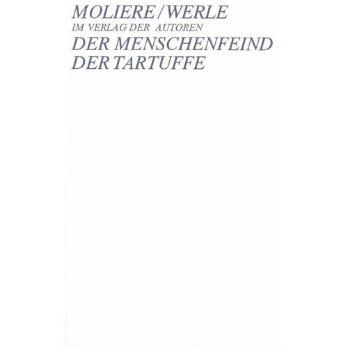 Der Menschenfeind / Der Tartuffe – Molière