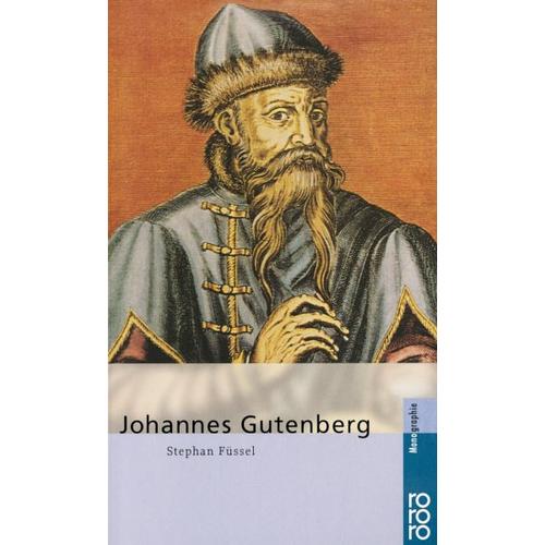 Johannes Gutenberg – Stephan Füssel