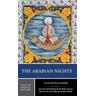 The Arabian Nights - Husain Haddawy, Daniel Heller-Roazen, Muhsin Mahdi
