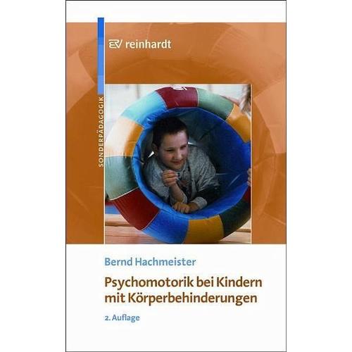Psychomotorik bei Kindern mit Körperbehinderungen – Bernd Hachmeister