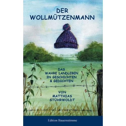 Der Wollmützenmann – Matthias Stührwoldt