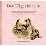 Der Tigerbericht - Dietrich Wild