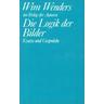 Die Logik der Bilder - Wim Wenders