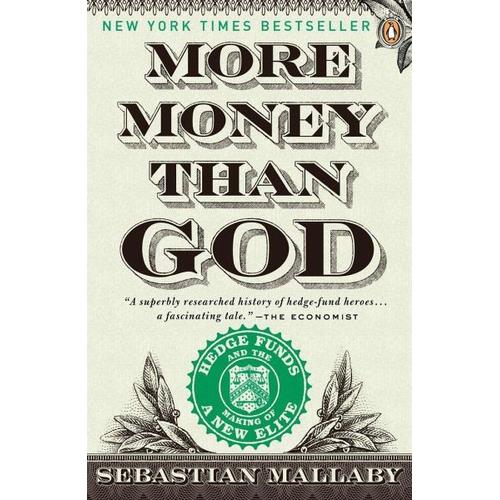 More Money Than God – Sebastian Mallaby