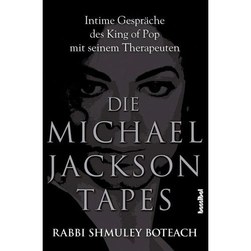 Die Michael Jackson Tapes – Shmuley Boteach