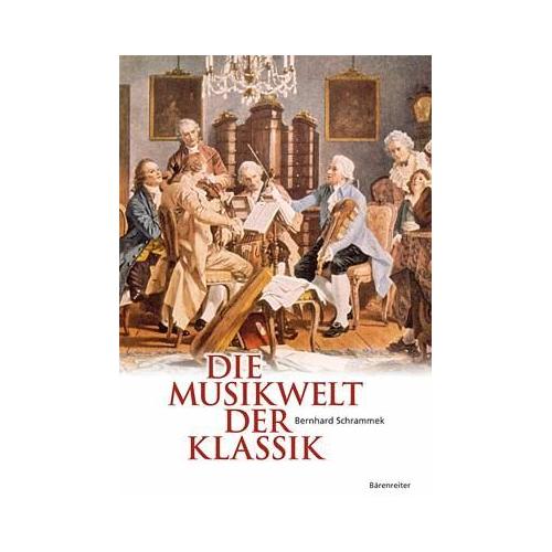 Die Musikwelt der Klassik – Bernhard Schrammek