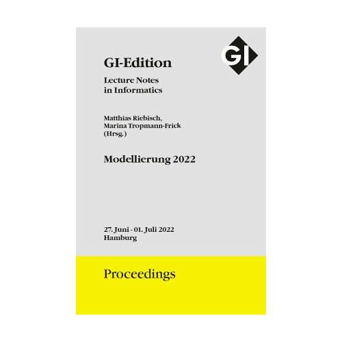 „GI Edition Proceedings Band 324 „“Modellierung 2022″“ – Köllen“
