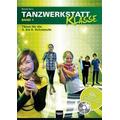 Tanzwerkstatt Klasse. Band 1