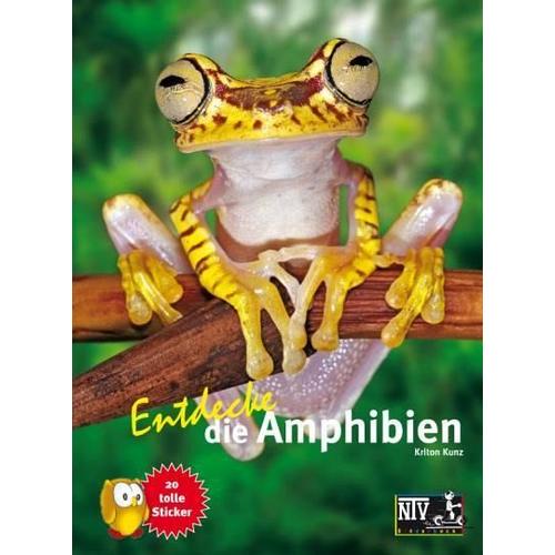 Entdecke die Amphibien – Kriton Kunz