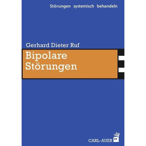Bipolare Störungen – Gerhard D. Ruf