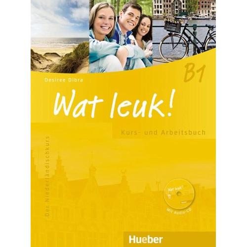 Wat leuk! B1. Kurs-und Arbeitsbuch mit 2 Audio-CDs