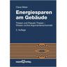 Energiesparen am Gebäude - Claus Meier