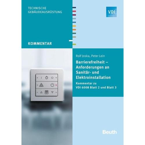 Barrierefreiheit – Anforderungen an Sanitär- und Elektroinstallation – Peter Lein, Rolf Joska