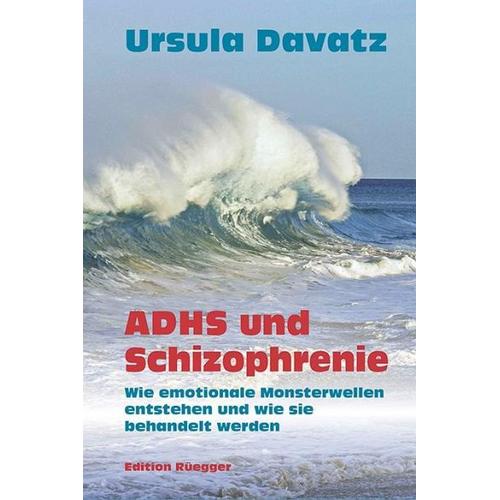 ADHS und Schizophrenie – Ursula Davatz