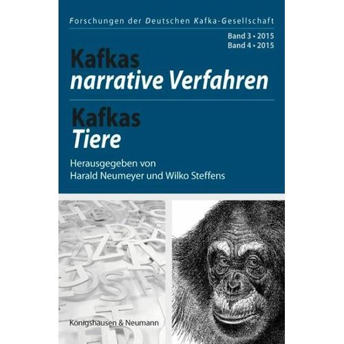 Kafkas narrative Verfahren (Band 3), Kafkas Tiere (Band 4) - Harald Herausgegeben:Neumeyer, Wilko Steffens
