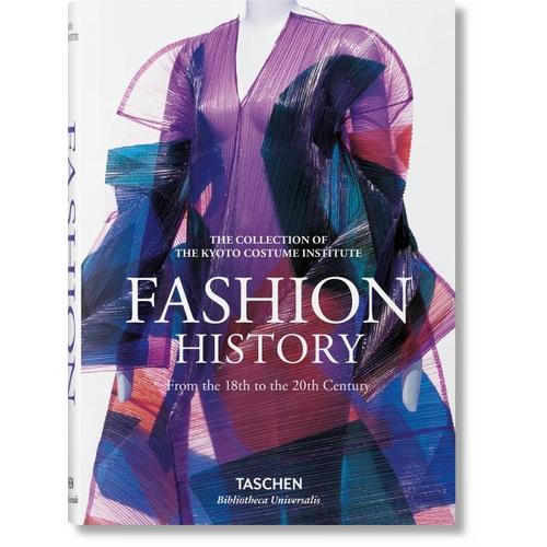 Fashion. Eine Modegeschichte vom 18. bis 20. Jahrhundert – Herausgegeben:Kyoto Costume Institute (KCI)