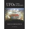 UFOs über Rumänien - Dan D. Farcas