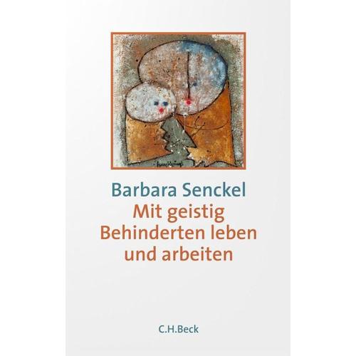 Mit geistig Behinderten leben und arbeiten – Barbara Senckel